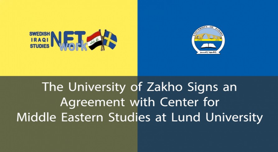 The University of Zakho Signs an Agreement with Center for Middle Eastern Studies at Lund University